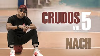 🎤 Nach  Crudos🎚️ Volumen 5 💯 [upl. by Anirbas]