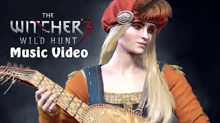 Witcher 3  Priscillas Song Music Video [upl. by Matheny181]