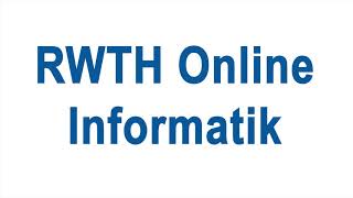 Einführung in RWTH Online  Informatik [upl. by Llenahs]