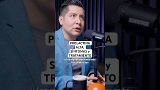 PROLACTINA ALTA sus SÍNTOMAS y su TRATAMIENTO mrdoctor diagnóstico shorts [upl. by Adey839]