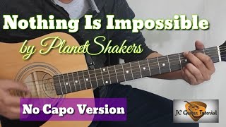 Nothing Is Impossible  PlanetShakers Guitar Chords Guitar Tutorial [upl. by Croom931]