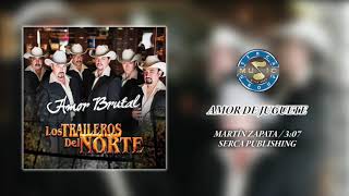 Los Traileros del Norte  Amor de Juguete  Audio Oficial [upl. by Latt338]