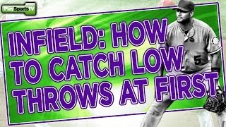 How to Catch Low Throws at First Baseball Fielding [upl. by Treharne587]