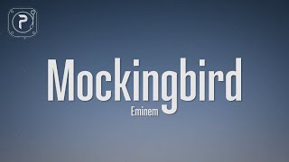 Eminem  Mockingbird Lyrics [upl. by Samp173]