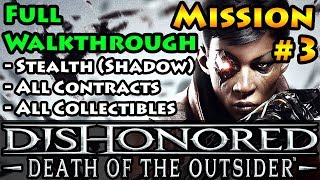 Dishonored  Death of the Outsider  Shadow  Stealth  Mission 3 The Bank Job [upl. by Ahseryt]