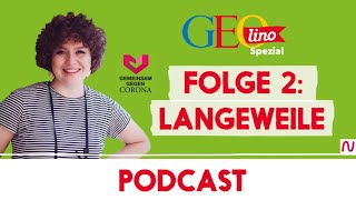 LANGEWEILE I Gemeinsam gegen CORONA  der Wissenspodcast von GEOlino I Folge 2 [upl. by Adrial880]