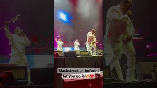 Blackstreet 🎤 before i let you go 🎶  Live [upl. by Lorrin]