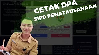 PART 4 CETAK DPA DI SIPD PENATAUSAHAAN 2024 [upl. by Ayama]