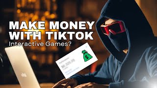 How To Make Money With TikTok Interactive Games  Easiest 100 per hour  UPDATED [upl. by Haven]