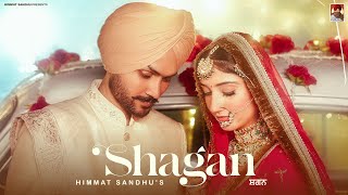 Shagan  New Music Video  Himmat Sandhu  Mandeep Maavi [upl. by Antone304]