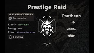 Prestige Raid Pantheon [upl. by Hairas91]