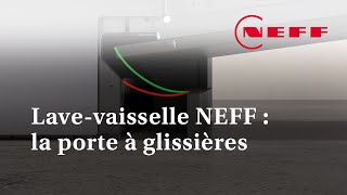 Lavevaisselle NEFF  la porte à glissières [upl. by Libbna]