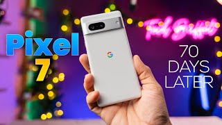 Google Pixel 7 Full Review After 70 Days  My Honest Thoughts  Good Bad and ugly 😕 [upl. by Solakcin]