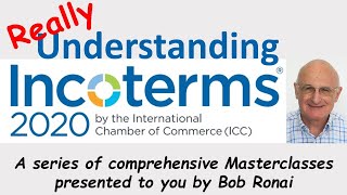 Lesson 1  Introduction to the Incoterms® 2020 rules [upl. by Nrubyar]