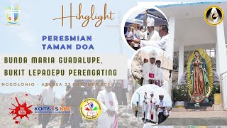 PERESMIAN TAMAN DOA BUNDA MARIA GUADALUPE  BUKIT LEPADEPU PERANGATING  NGGOLONIO  AESESA [upl. by Nnyltak]