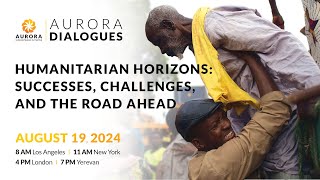 Humanitarian Horizons Successes Challenges and the Road Ahead [upl. by Boycey633]