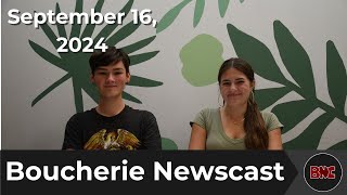 The Boucherie Newscast  September 16 2024 [upl. by Uriah]