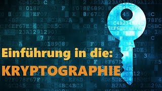 Kryptographie 1 Verschlüsselung und Entschlüsselung [upl. by Alejandra]