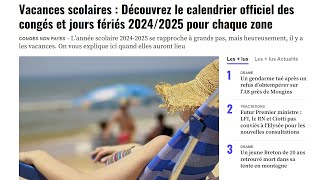 Découvrez le calendrier officiel des congés et jours fériés 20242025 pour chaque zone [upl. by Shelby714]