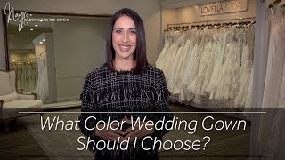 What Color Wedding Gown Should I Choose [upl. by Agustin588]