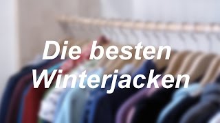 Die besten Winterjacken  philliper [upl. by Ttevi861]