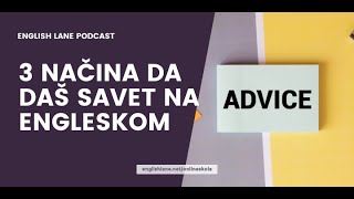 3 načina da daš savet na engleskom [upl. by Aneed]