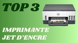 Top 3  Meilleure Imprimante À Jet DEncre 2024 [upl. by Nibroc]