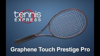 HEAD Graphene Touch Prestige Pro Tennis Racquet Review  Tennis Express [upl. by Nauaj]