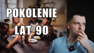 POKOLENIE LAT 90 [upl. by Bonnell]