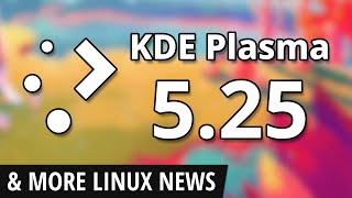 KDE Plasma 525 K9 Mail Joins Thunderbird Steam NextFest and more Linux news [upl. by Enrev]