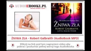 ŻNIWA ZŁA AudioBook MP3  Robert Galbraith  książkę czyta Maciej Stuhr [upl. by Nrubyar]