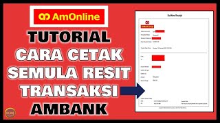 Tutorial Cara Reprint Resit Transaksi Ambank  Amonline [upl. by Brazee]