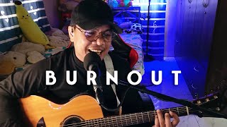 Burnout  Ebe Dancel  Sugarfree Acoustic Cover [upl. by Aisemaj]