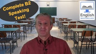 Complete Cambridge B2 First FCE Exam Speaking Test [upl. by Clift]