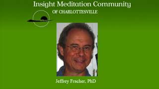 Brahma Vihara Series Compassion Part II Practice Exercises  Jeff Fracher 042418 [upl. by Slaby]