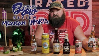 Alabama Boss Tries Some Mexican Import Beers  Craft Brew Review [upl. by Lain161]