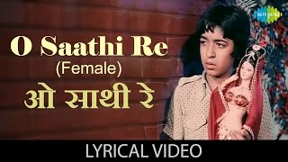 O Saathi Arijit Singh New Romantic Song Lyrics [upl. by Sarine]