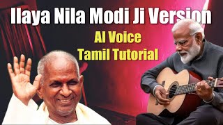 AI Voice Generator Tamil Tutorial  Free AI Voice Generator  Ilaya Nila Cover  Ilaiyaraja songs [upl. by Kilan784]