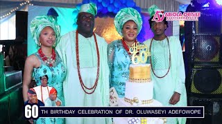 Renowned Londonbased medical doctor Dr Oluseyi Adefowope marked his 60th birthday in grand style [upl. by Alithia]