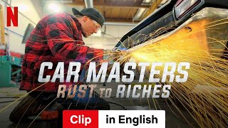 Car Masters Rust to Riches Season 6  Official Clip  Netflix [upl. by Youngran]