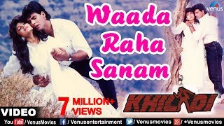 Waada Raha Sanam Full Video Song  Khiladi  Akshay Kumar Ayesha Jhulka [upl. by Hoashis886]