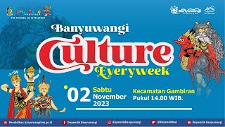 BANYUWANGI CULTURE EVERY WEEK TAHUN 2023  KECAMATAN GAMBIRAN [upl. by Nugent]