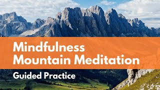 MBSR Mountain Meditation Guided Mindfulness Practice [upl. by Ayatnwahs891]