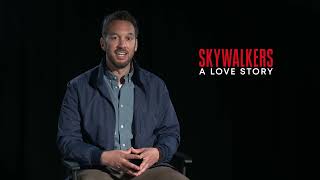 Daredevils in Love The Story Behind quotSkywalkersquot with Director Jeff Zimbalist [upl. by Aicnarf]