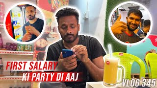 Pehli salary Ki party 345365 vlog [upl. by Petrie312]