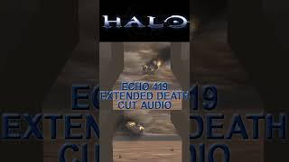 Echo 419 Extended Death Cut Halo 1 Foe Hammer Audio [upl. by Emera977]