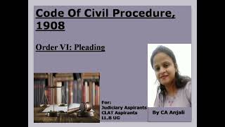 Pleading Order VI CPC By CA Anjalijudiciary clatllbcpc [upl. by Llenahs]