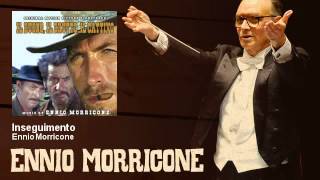 Ennio Morricone  Inseguimento Il Buono Il Brutto E Il Cattivo  The Good The Bad And The Ugly [upl. by Lanoil]