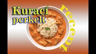 Kurací perkelt  recept [upl. by Ellekcir]