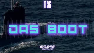 U 96  Das Boot  Marco Marecki 2022 Bootleg  djmarco livedjset djlivemix [upl. by Trebloc]